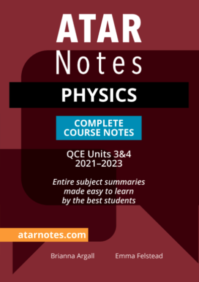 QCE Physics Units 3&4 Notes